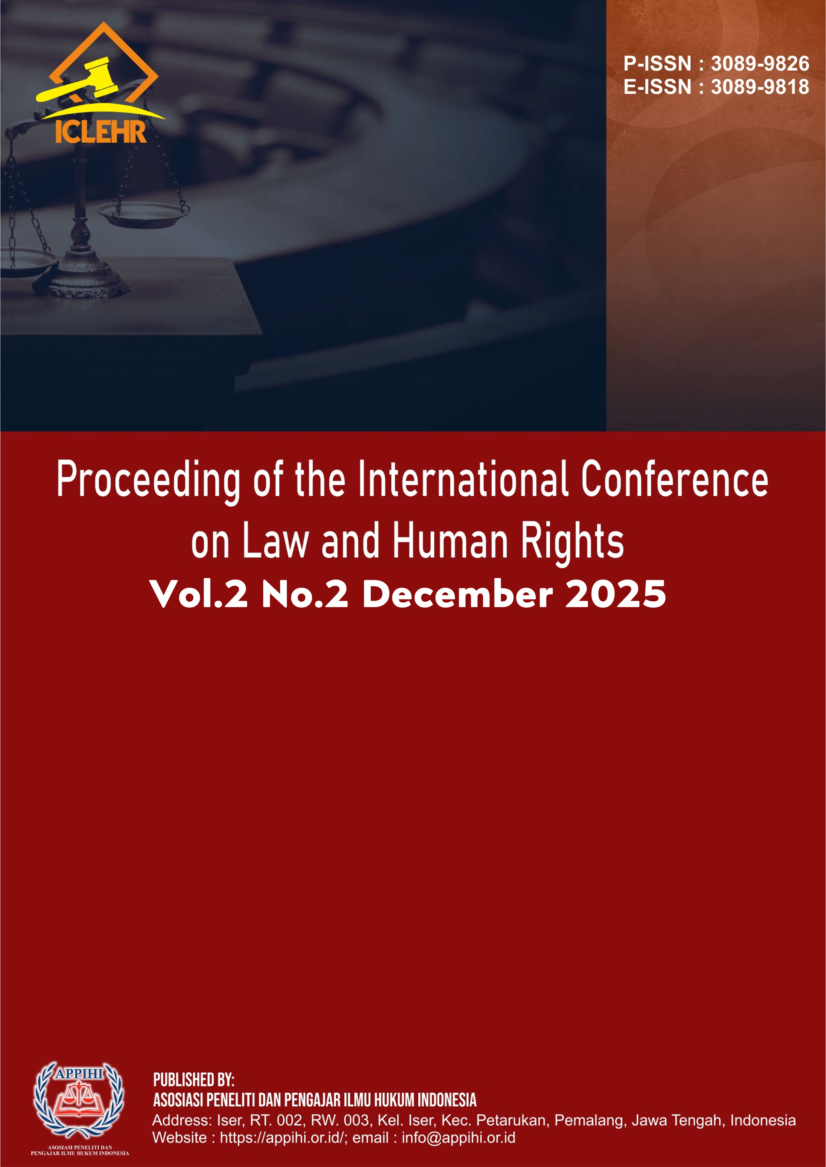					View Vol. 2 No. 2 (2025): December : Proceeding of the International Conference on Law and Human Rights
				